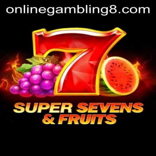 Exploring 7SuperSevensFruits: A New Horizon in Online Gambling