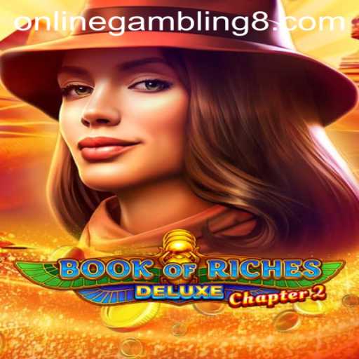 Exploring Book of Riches Deluxe Chapter 2: A New Era in Online Gambling