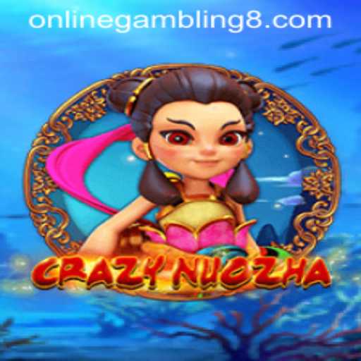 CrazyNuoZha: A Dive into the Online Gambling Phenomenon