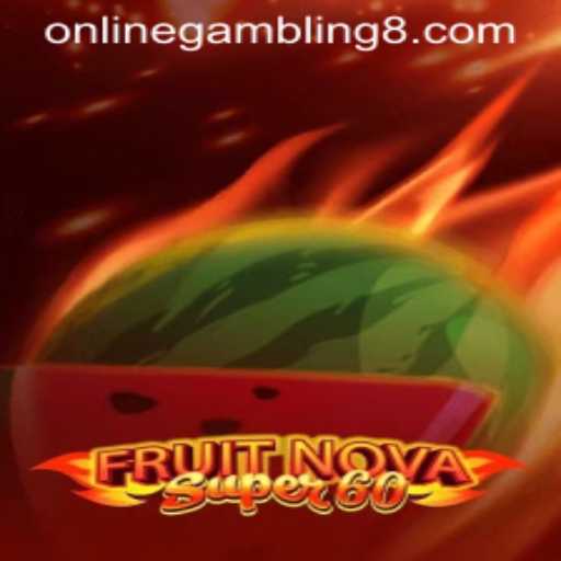 Exploring FruitNovaSuper60: A New Era in Online Gambling