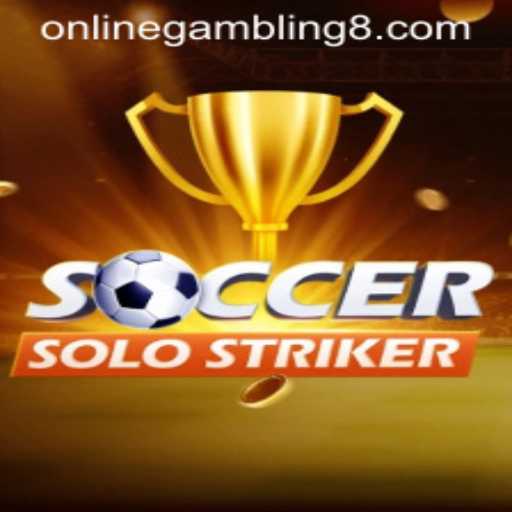 Exploring SoccerSoloStriker: A Unique Blend of Sports and Online Gambling